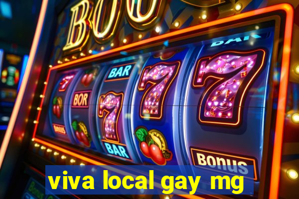 viva local gay mg